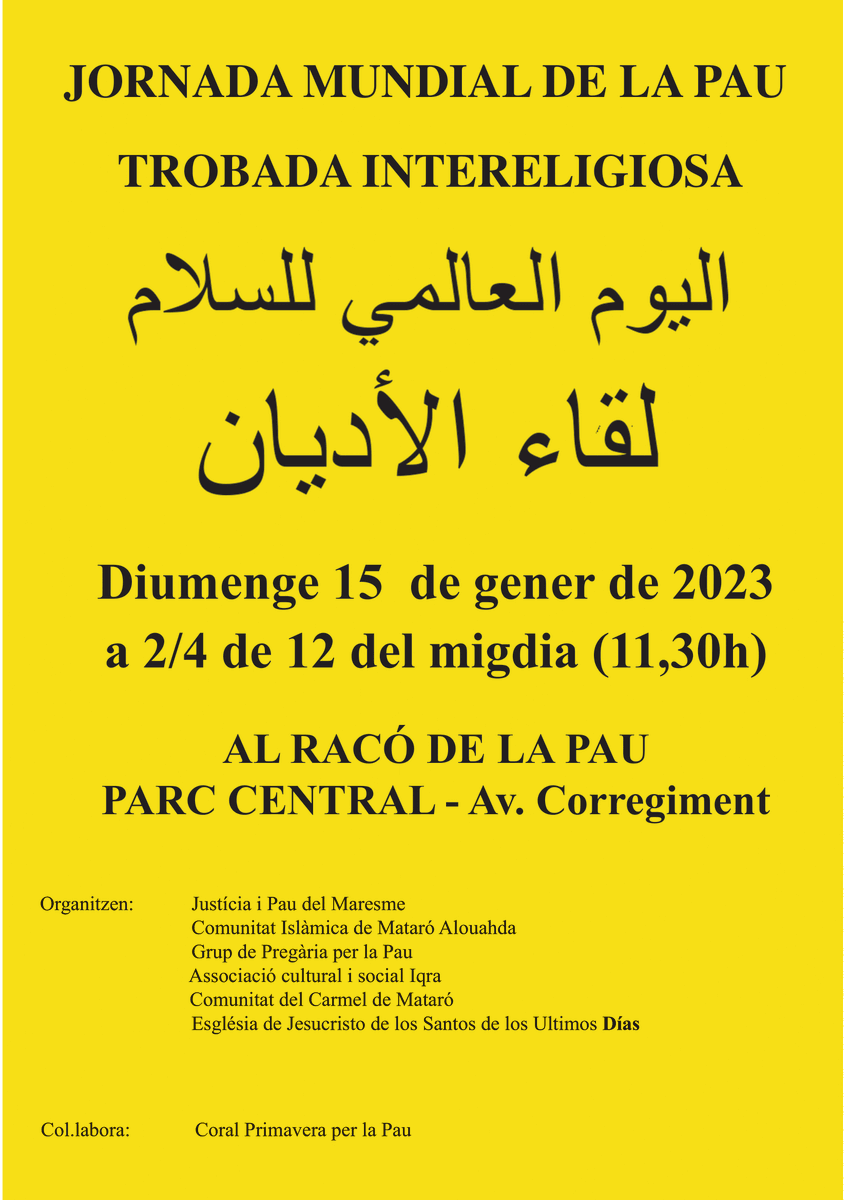 JusticiaiPau's tweet photo. 🕊️ Trobada Interreligiosa amb motiu de la Jornada Mundial de la Pau ☮️

🗓️ 15 de gener
🕑 11:30 h
📍 Racó de la Pau, al Parc Central de Mataró (Avinguda Corregiment)

👥 Organitza Justícia i Pau Maresme, juntament amb altres entitats https://t.co/SE695xyZX8
