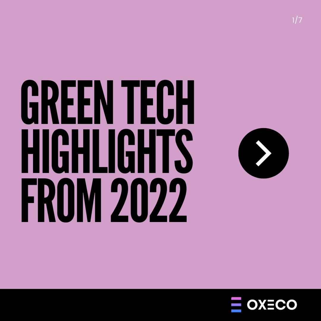 OXECO_Innovates's tweet photo. As 2023 kicks into gear, now is a good time to look at some key highlights for Green Tech from last year. 🔋 Here are a select 5️⃣ from our favourites!

1/7 https://t.co/dMqpNR8smE