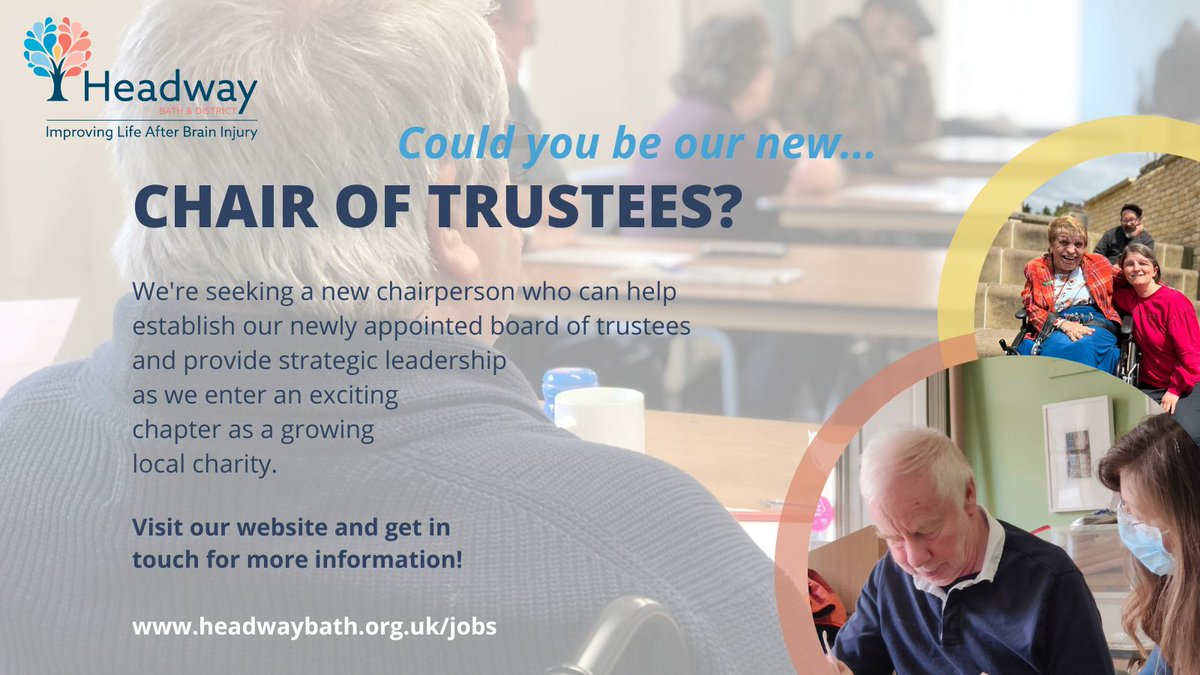 HeadwayBath's tweet photo. Could you be our new Chair of Trustees? Please like and share so we can find an experienced and passionate new Chair to join our board! #joinourboar #chairoftrustees #volunteer #localcharity #localcause #trusteerecruitment #braininjury #bath #wiltshire #somerset #businesssupport https://t.co/MJG9wrekxi