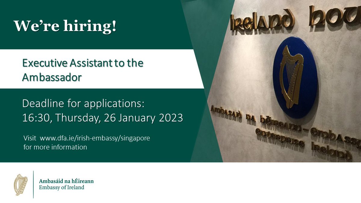 IrlEmbSingapore's tweet image. 📢 Job Opportunity 📢

The Embassy of Ireland Singapore is seeking an Executive Assistant to the Ambassador. 

Deadline for submission is 16:30, Thursday 26 January 🇮🇪🇪🇺🇸🇬

For more details and to dowload and application form please dfa.ie/irish-embassy/…