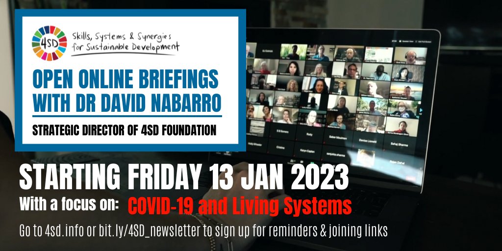 4SDfoundation's tweet photo. We will be kicking off our new series of 4SD Open Online Briefings on 13 January, 2023 at 16h00 CET. Join us to hear from @davidnabarro and understand how he is making sense of the COVID-19 situation from an interdisciplinary living systems perspective: https://t.co/28yXb0exyz https://t.co/KAAptD7Zva