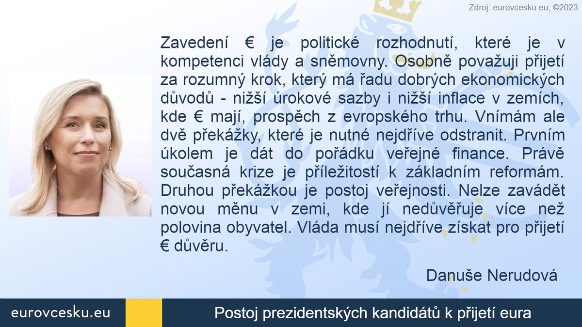 eurovCesku's tweet photo. Kandidátka na prezidentku @danusenerudova podporuje přijetí €, ale je podle ní potřeba vyřešit 2 překážky: provést reformy a získat důvěru veřejnosti.
#euro #prezident #prezident2023 #prezidentka #prezidentka2023 #volby #volby2023 #Cesko #danuse #danushe https://t.co/mqevtJMyZp