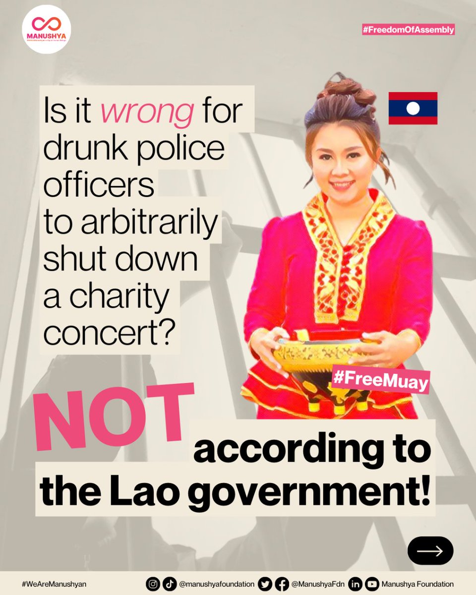 ManushyaFdn's tweet photo. #FreeMuay ⚖️ #FreedomOfAssembly is still largely restricted in Laos 🚨Learn more about how in 2018, Lao authorities had #WHRD Muay’s charity concert shut down with impunity, outrageously violating her freedom of assembly and association⬇️ https://t.co/mi6YYeof1N
