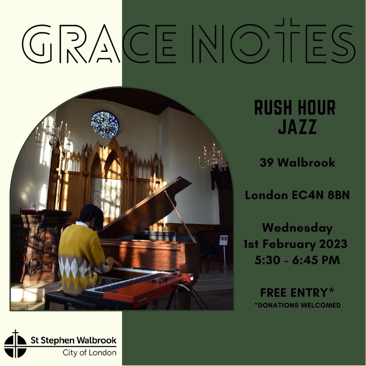 StStephenEC4N's tweet photo. RUSH HOUR JAZZ RETURNS!
Wednesday 1st February 5.30pm-6.45pm
Free entry, come and go, pay as you feel

This month with the amazing Grace Notes including BBC Young Jazz Musician finalist Luke Bacchus @LukeNBacchus 

https://t.co/qjQ0CzN2Sl

#jazz #visitthecity #squaresmile https://t.co/VlWnB0vd7a