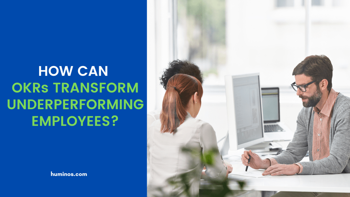 Are you worried about your Underperforming Employees? Find out How Can #OKRs Transform your Underperforming Employees?
  #OKR #Huminos
bit.ly/3QAfauH