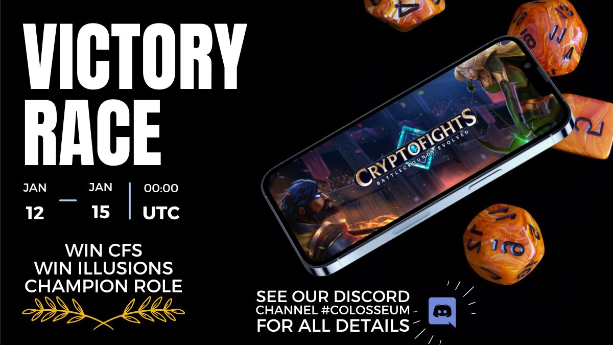 CryptoFights's tweet photo. 🏆 1 day till our Victory Race #competition
» Win CFS
» Win Illusions
» Get the Champion Role in our Discord
⏰ Jan 12 - Jan 15
Details in the #colosseum
» https://t.co/XwOzaPpVXT
#gaming #contest #gamecomp https://t.co/6FOGxrKWPP