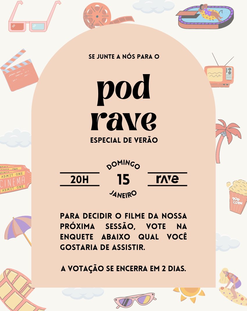 podlobers's tweet photo. A volta do #PodRave é real, e dessa vez, na temática do Verão. No dia 15 a gente se encontra pra uma sessão aconchegante e que te deixe no clima dessa estação. Leia o banner e ajude a decidir o filme que vamos ver no domingo! 👀☀️ https://t.co/CeYPyv4R4V