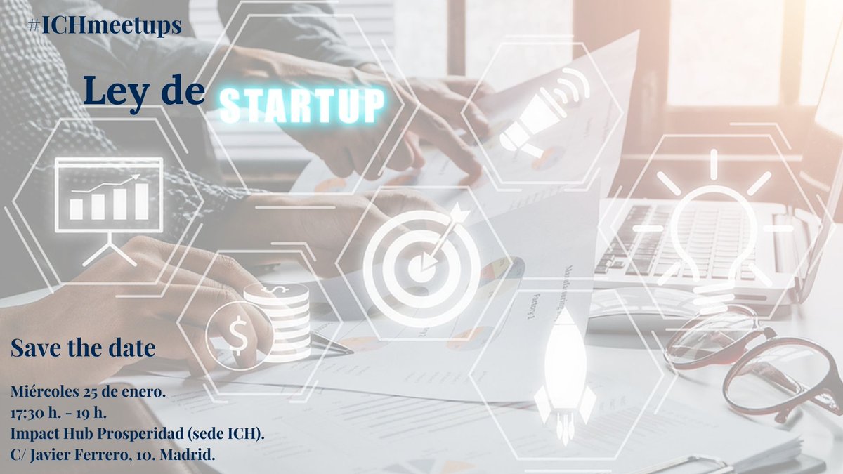 InsurtechComHub's tweet photo. 📢 Save the date ¡Séptimo #ICHmeetups sobre la nueva ley de #startups! 📅 25 de enero. 17:30 h. @ImpactHubMAD Prosperidad (C/ Javier Ferrero, 10).
¡Inscríbete para no quedarte sin plaza! https://t.co/CEWtgygOHm💻 Podrás seguirlo por #streaming. #insurtech #LeydeStartUps https://t.co/NTpeDGTRbr