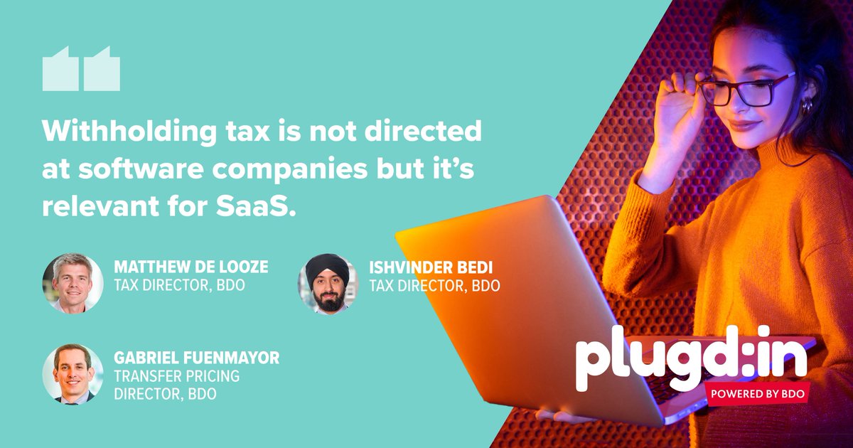 If you are a software-as-a-service vendor then make sure you understand these withholding tax, indirect tax and transfer pricing issues when selling abroad. bit.ly/3CyCgfC #TalkTechTuesday #Plugdin #TechEntrepreneur