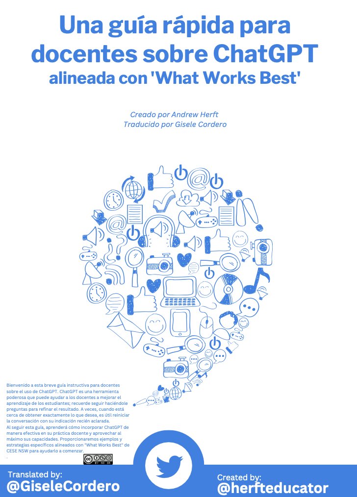 GiseleCordero's tweet image. Les comparto la traducción al español de Una guía rápida para docentes sobre ChatGPT alineada con &apos;What Works Best&apos;. Gracias a @HerftEducator por compartir conmigo los documentos originales. drive.google.com/file/d/140BaOx…