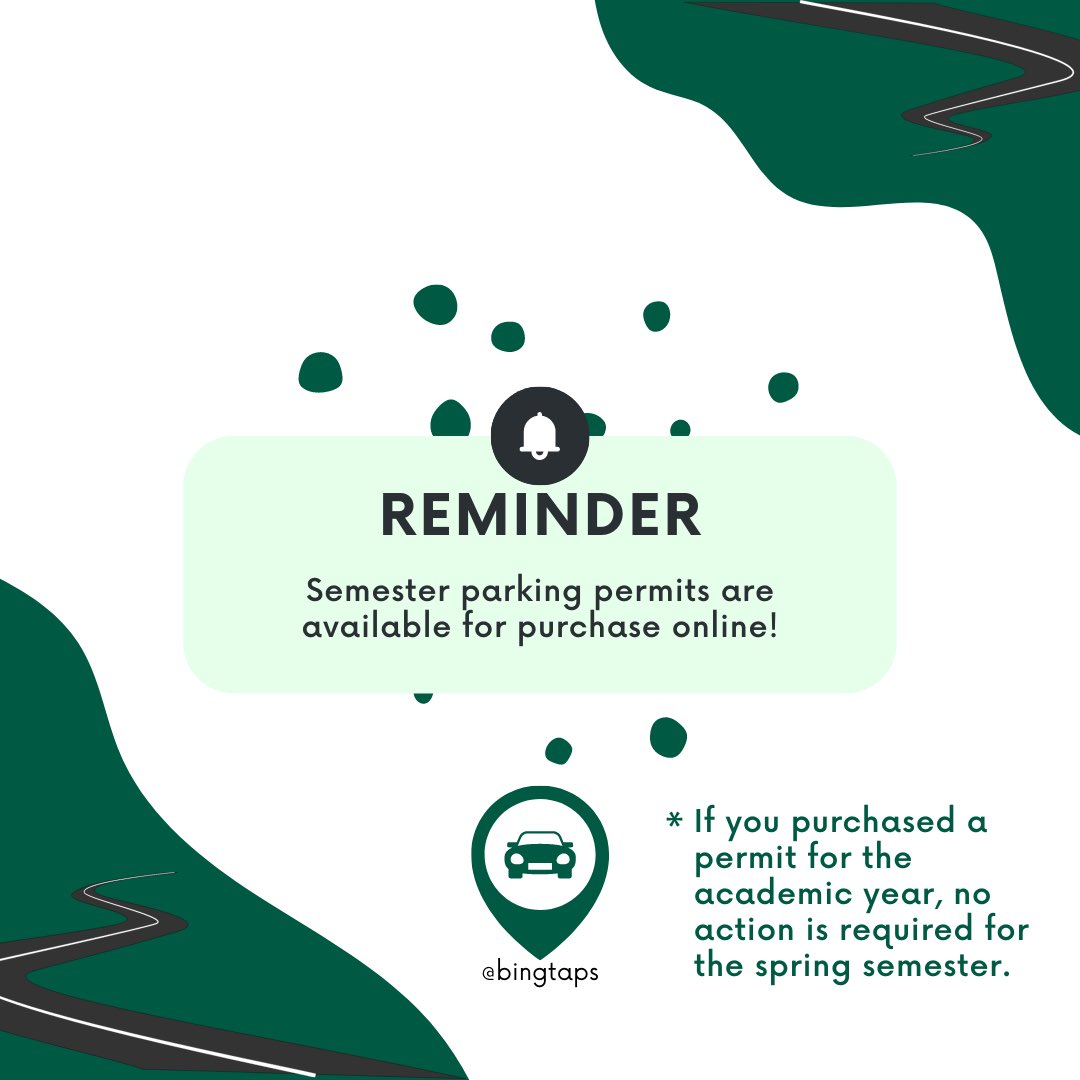 BingTAPS's tweet photo. Students, if you did not purchase an annual parking permit, semester permits are available to purchase on the parking portal. Purchase before returning to campus! Portal: https://t.co/00QcQzv4xn https://t.co/JmIZj0LqdK