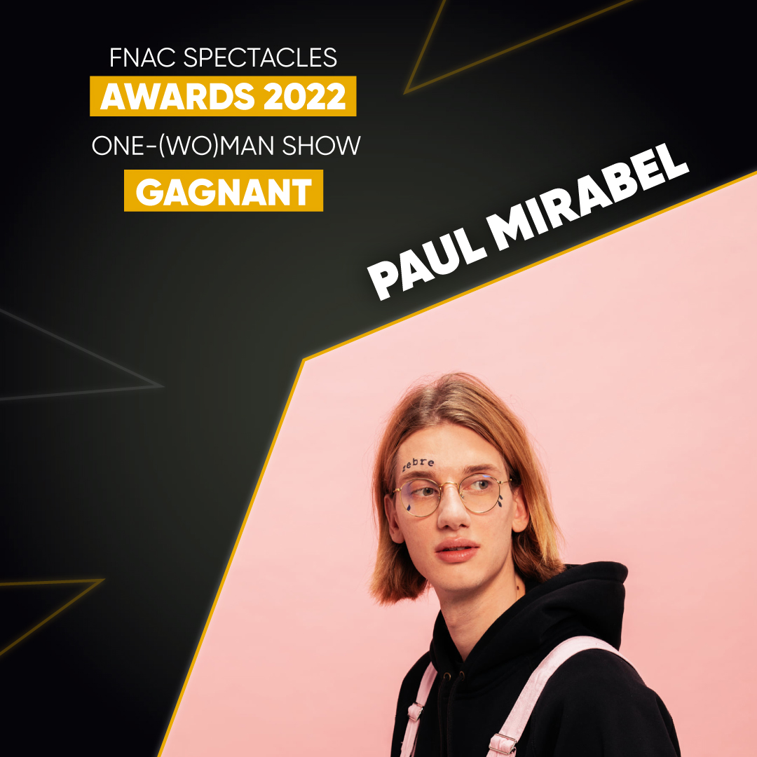 fnacspectacles's tweet photo. One-(wo)man show de l'année :
🏆 Paul Mirabel - Zèbre
#FnacSpectaclesAwards https://t.co/XMn6AwF5Hx