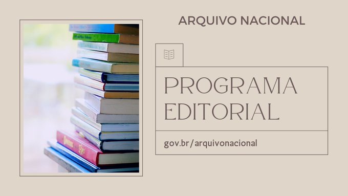 ArquivoBrasil's tweet photo. Você conhece o Programa Editorial do #ArquivoNacional?
O #AN publica, em meio digital ou impresso, obras relacionadas às mais diversas atividades desenvolvidas nos #arquivos.
Saiba mais:
➡️https://t.co/6oVfNuEjmg
#arquivologia #gestaodedocumentos #patrimonio #cultura #memoria https://t.co/i6OabVQnAO