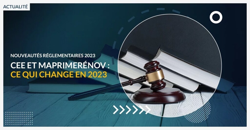 CEE, MaPrimeRénov’ : les nouveautés réglementaires du 1er trimestre 2023 ift.tt/cNKDm2l