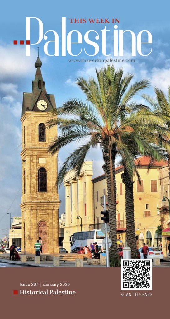 TWIPMagazine's tweet photo. The January 2023 issue of This Week in Palestine themed “Historical Palestine” is online at https://t.co/w0zSuuEryH https://t.co/U6oyK84NlR