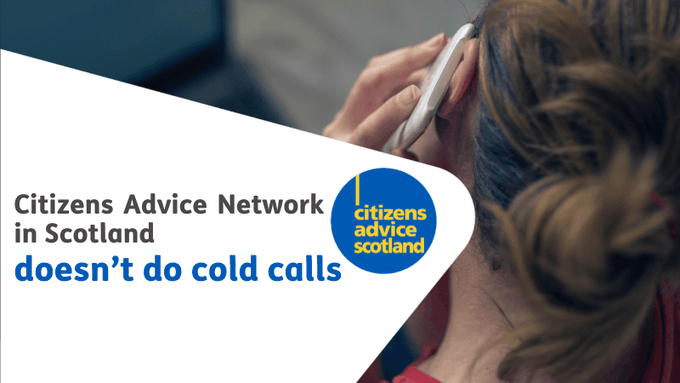 🚨We don’t do cold calls🚨 We’ve heard reports of cold calls claiming to be from a CAB adviser offering debt advice, and asking for bank details. The Citizens Advice network in Scotland doesn’t do cold calls. This is a scam. More advice here👇 citizensadvice.org.uk/scotland/consu…