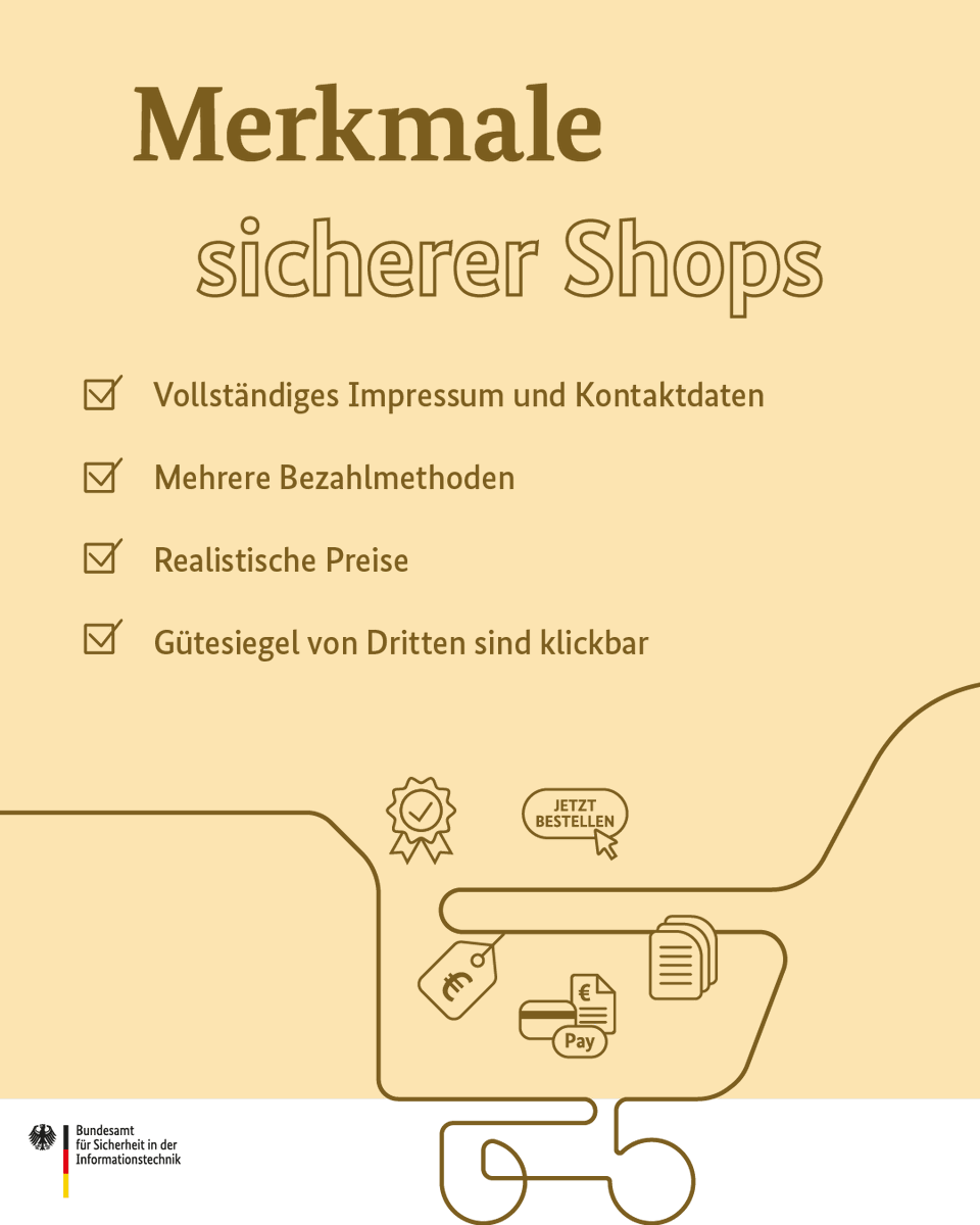 BSI_Bund's tweet photo. Besonders bei euch unbekannten Online-Shops gilt: Prüft gründlich, ob es sich um einen sicheren Shop handelt. Dabei hilft es auch, Erfahrungen zum Shop im Netz zu recherchieren. 🕵

👉Weitere Merkmale sicherer Online-Shops: https://t.co/9d5gUozhs9

#DeutschlandDigitalSicherBSI https://t.co/YcYvFJel25