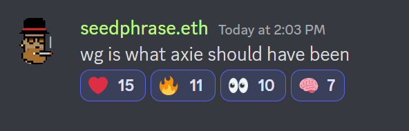 unseenai's tweet photo. (and that's from someone who still has 1000+ ETH in axie)
still ignoring WG? https://t.co/hgytnuBfYh