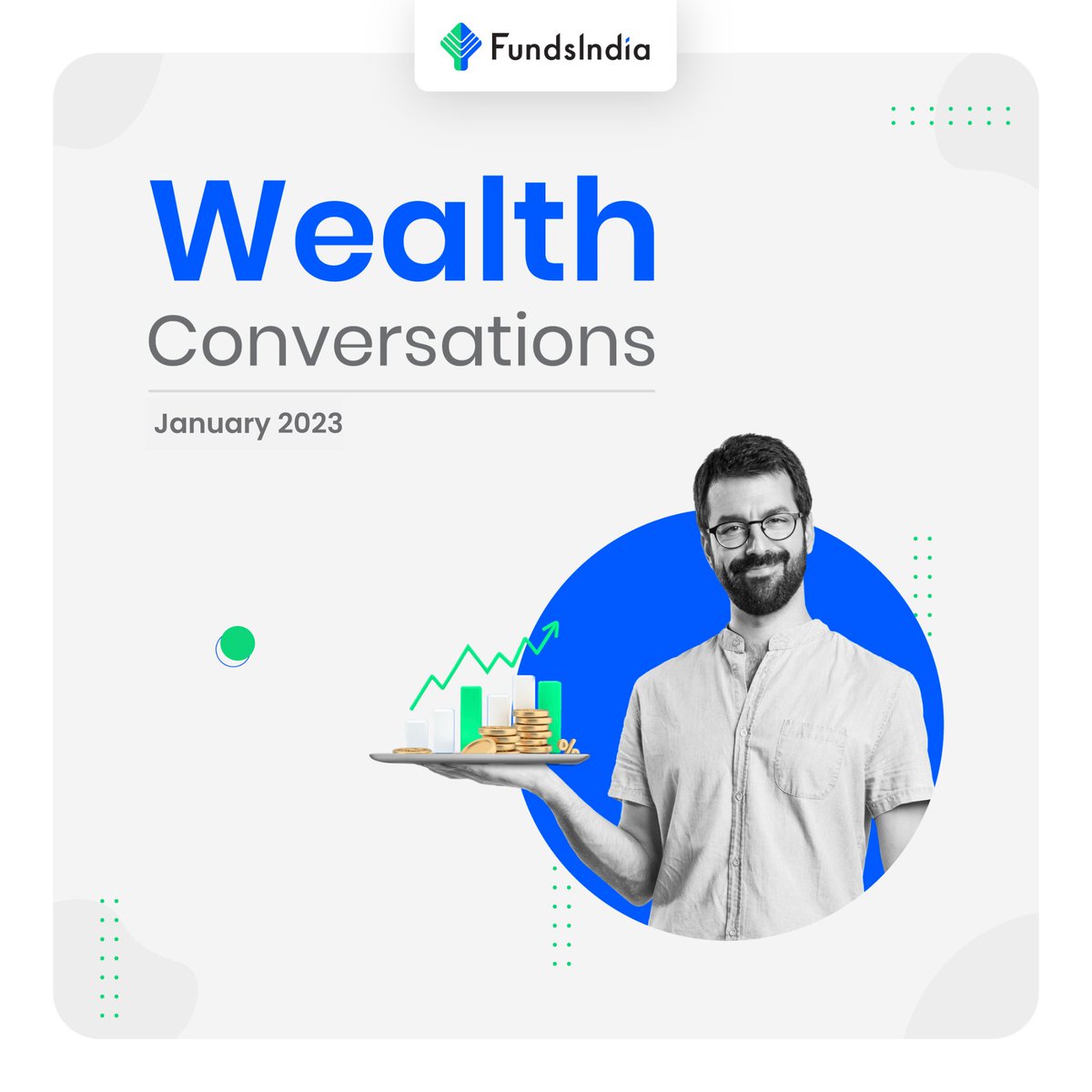 FundsIndia's tweet photo. #WealthConversations 

FundsIndia presents Wealth Conversations for Jan'23. Check out our views on different asset classes (Equity, Debt, Gold). 

Full insights: https://t.co/fg6LGEJ8BM 

Subscribe to our MF periodicals: https://t.co/gqgT7Uqymg 

#FundsIndiaMutualFunds https://t.co/FpzB4Lf2IG