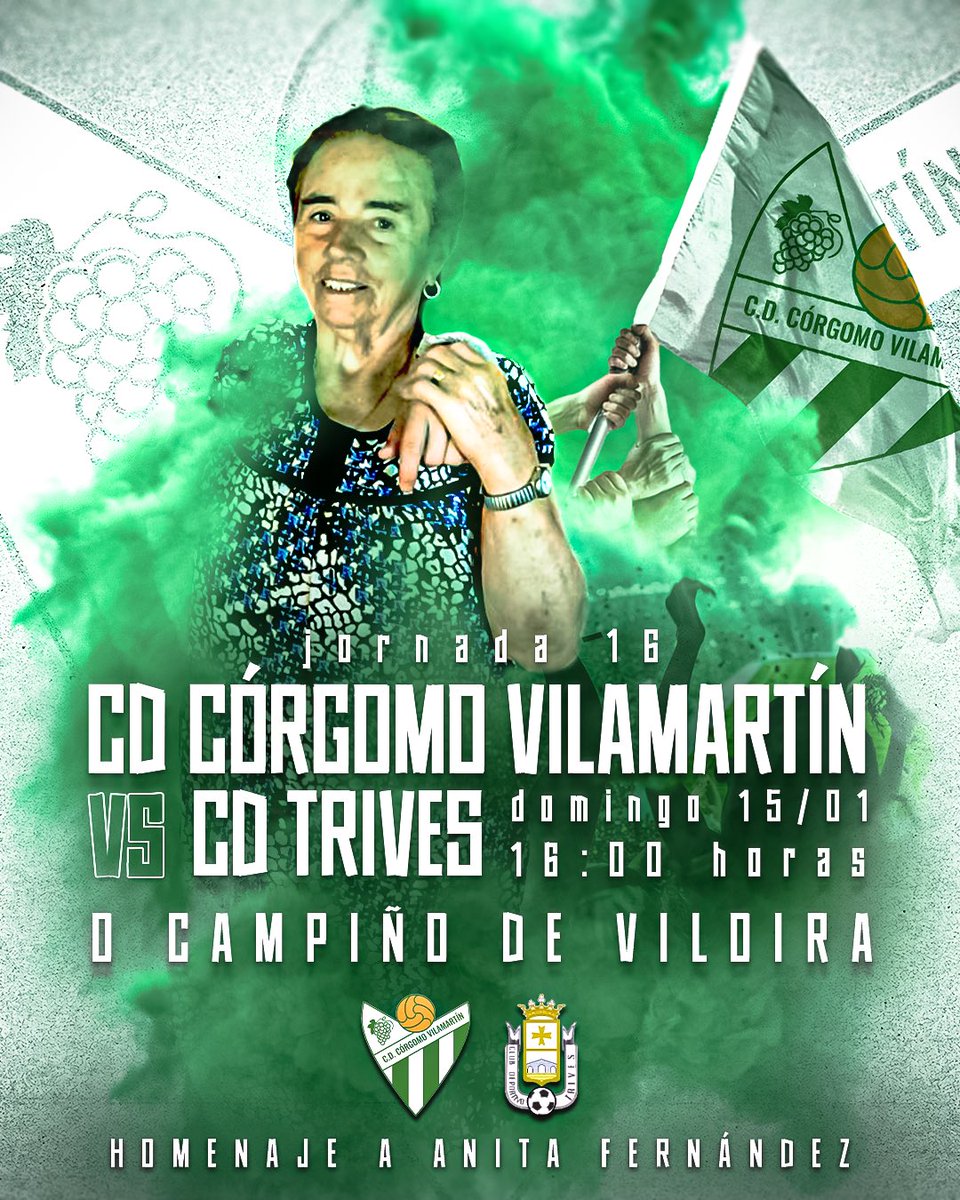 CdCorgomo's tweet photo. ⚔️ CD Córgomo Vilamartín - CD Trives ⚔️ 
🗓️ Domingo 15 de Enero, 16:00h
🏟️ O Campiño de Viloira
🎯 Jornada 16

❤️ Homenaje a Anita Fernández https://t.co/VH0UykPFer