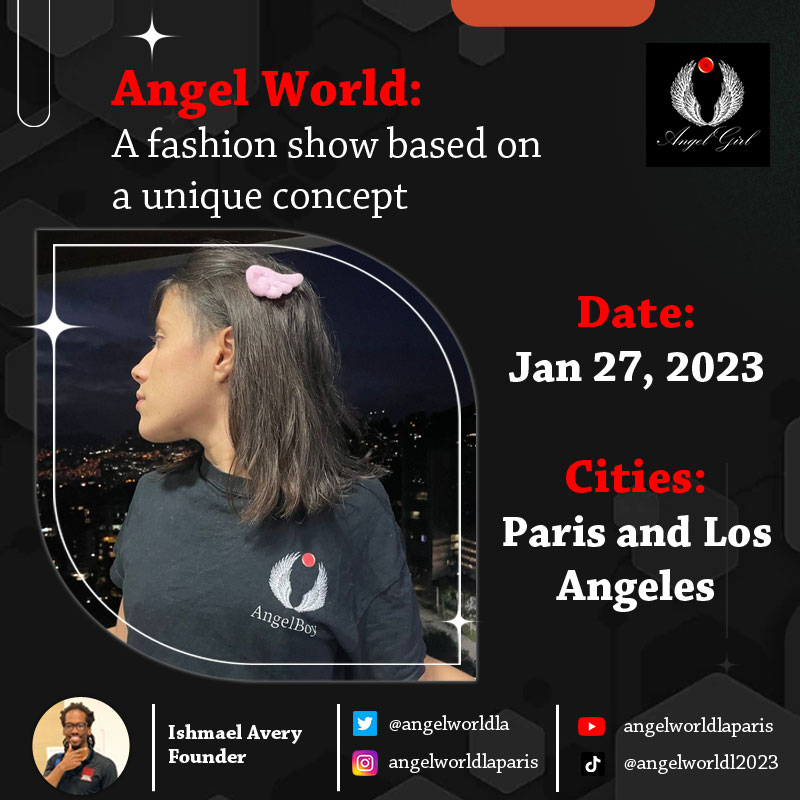 angelworldla's tweet photo. What is holding you up? Common, join us on our fashion show organized by Ishmael Avery. He is a young, innovative dress designer with unique concepts. Make a note of your presence in Paris &amp; Los Angeles at 12:00 and 3:00 on January 27, 2023.

#AngelGirl #AngelBoy #AngelWorld2023 https://t.co/84WU9r62Hp