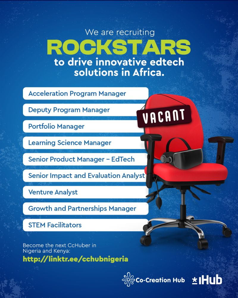 .<a href="/Cc_HUB/">Co-creation HUB (CcHUB) Limited (RC 918335)</a> is hiring for a bunch of roles in #Kenya and #Nigeria to support African #EdTech companies. 
#jobshiring #edtechjobs 
Link to the roles here: careers.smartrecruiters.com/IHUB 
careers.smartrecruiters.com/Co-creationHub