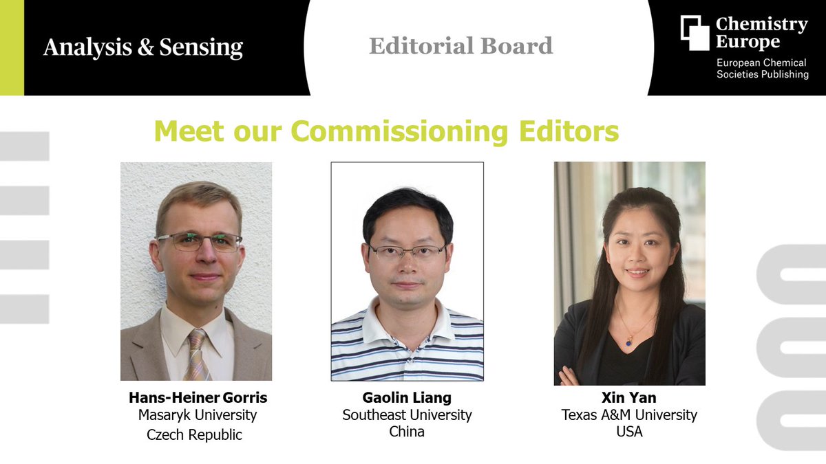 AnalysisSensing's tweet photo. Introducing the @AnalysisSensing Commissioning Editors

We look forward to working with Gaolin Liang (Southeast University), Hans-Heiner Gorris (@MasarykUni) , and Xin Yan @xinyan_group https://t.co/XF9yLWxymq