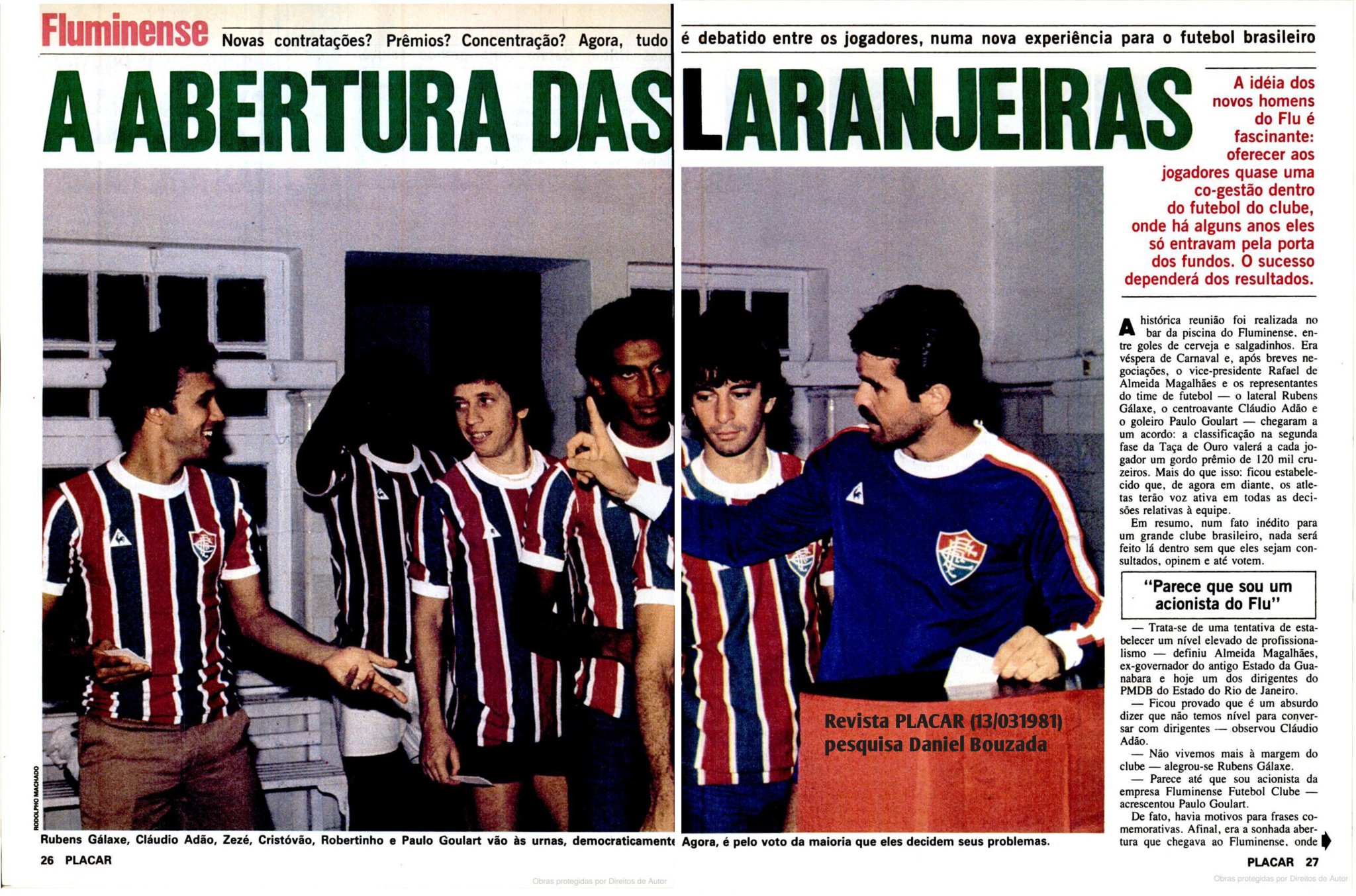 Daniel Bouzada on X: A abertura das Laranjeiras Agora, tudo é debatido  entre jogadores, numa nova experiência para o futebol brasileiro Revista  PLACAR (13/03/1981) A famosa Democracia Corinthiana só viria aparecer mais