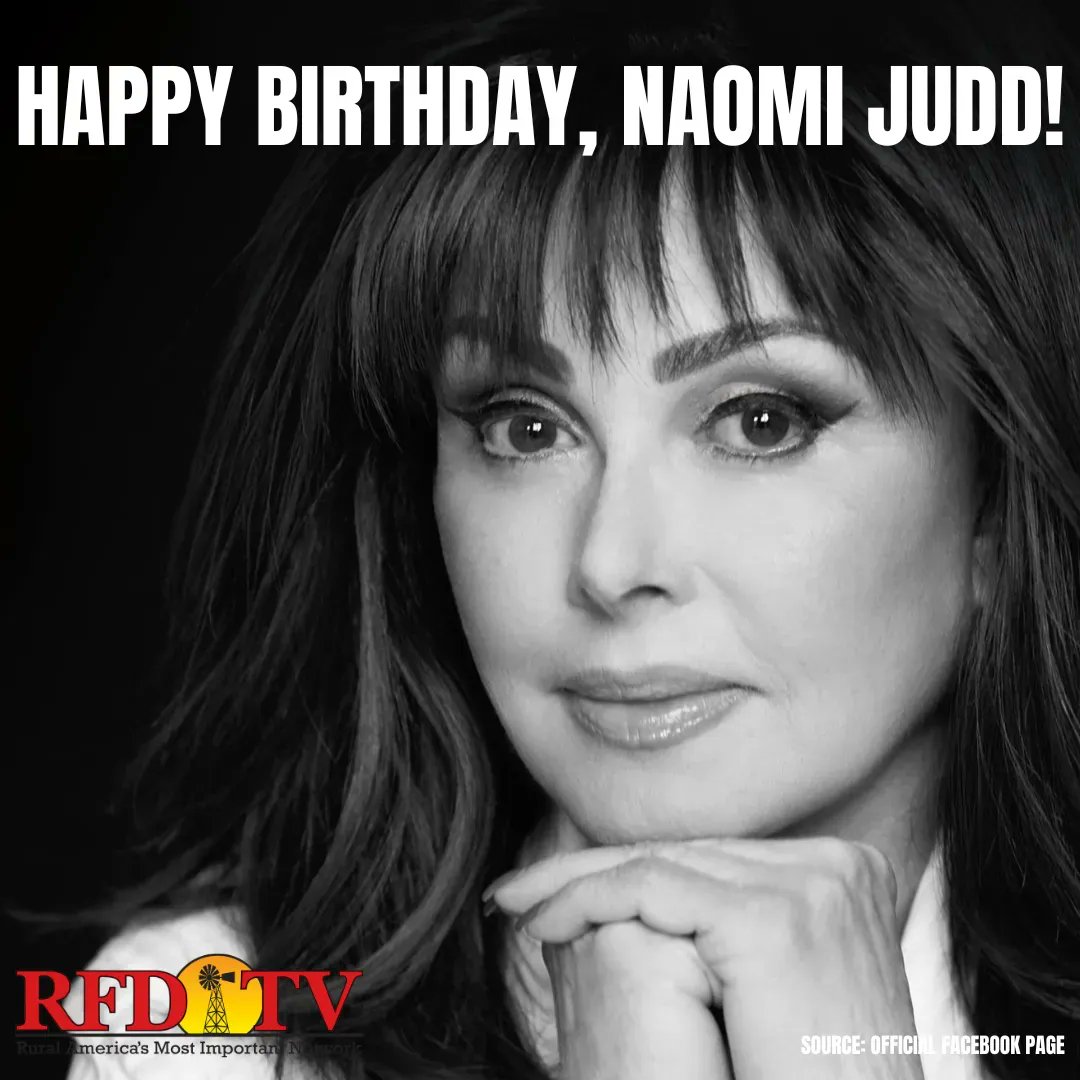 Today we are celebrating the life of the great Naomi Judd! Happy Birthday!  