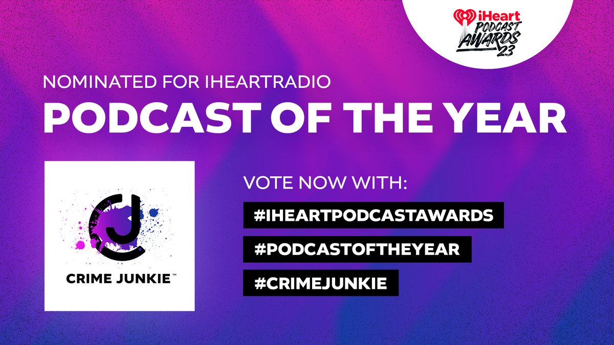 CrimeJunkiePod's tweet image. Tweet #CrimeJunkie + #PODCASTOFTHEYEAR + #IHEARTPODCASTAWARDS to vote for Crime Junkie as the Podcast of the Year! 

✨Retweet this to vote as well.✨