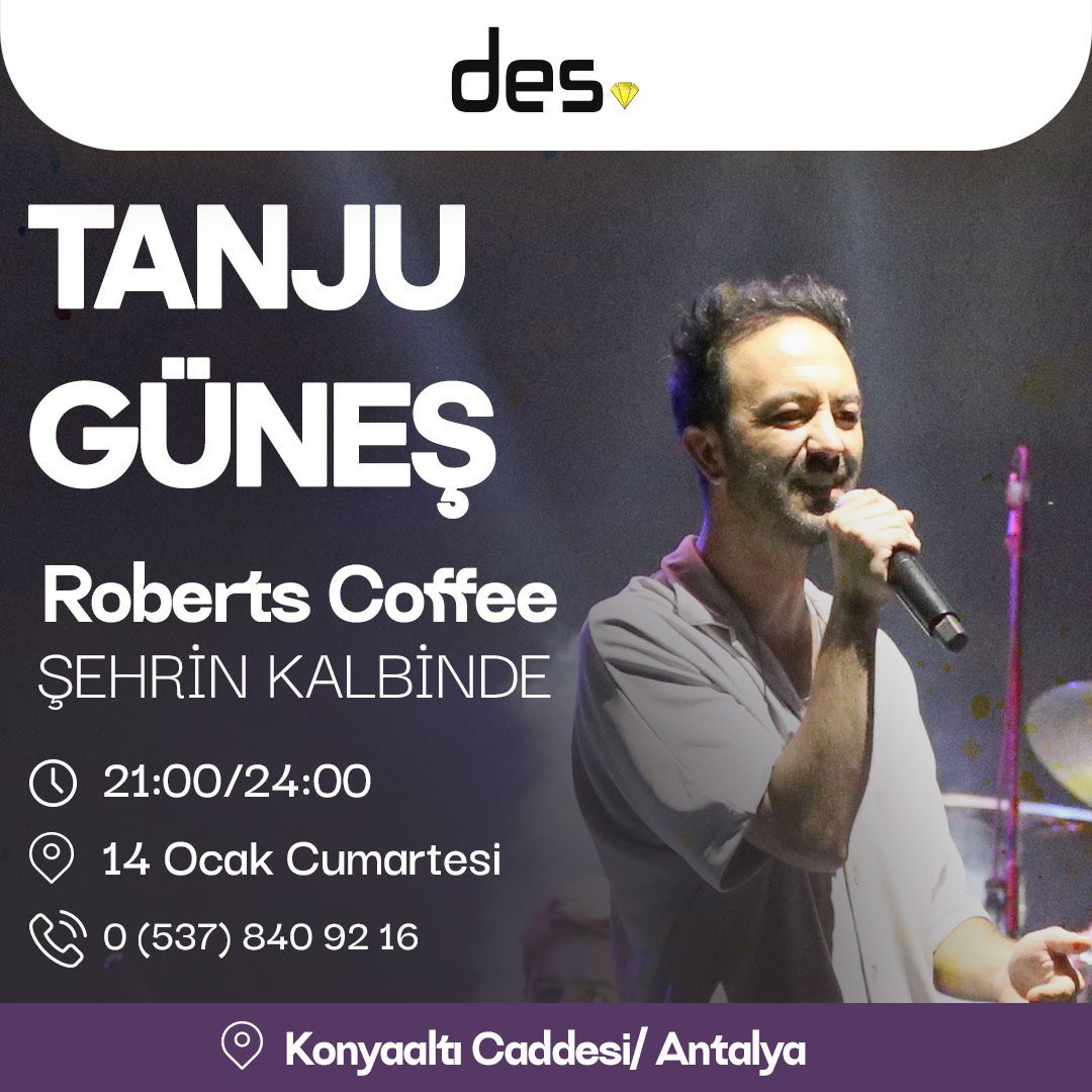 des_muzik's tweet photo. Tanju Güneş, 14 Ocak Cumartesi günü, Roberts Coffee Konyaaltı Caddesi’nde sizlerle! ✨🎶 https://t.co/HtsS8pdafv