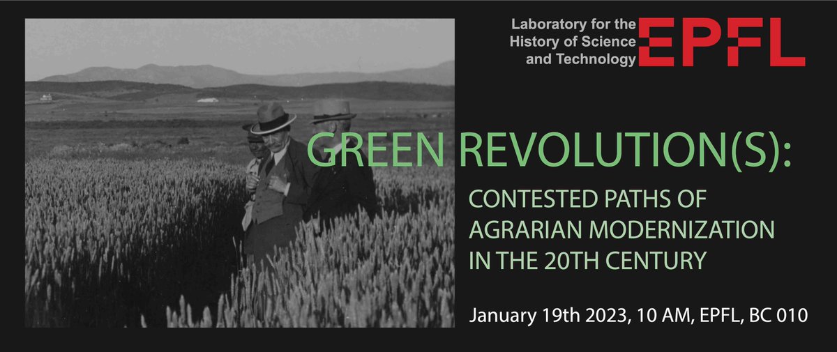 📢19/01 - Save the date!📢 My colleague Marianna Fenzi and I have organized the workshop “Green Revolution(s): Contested Paths of Agricultural Modernization in the 20th Century,” which will take place at the EPFL, Lausanne (and virtually - reach out for the zoom link). /1