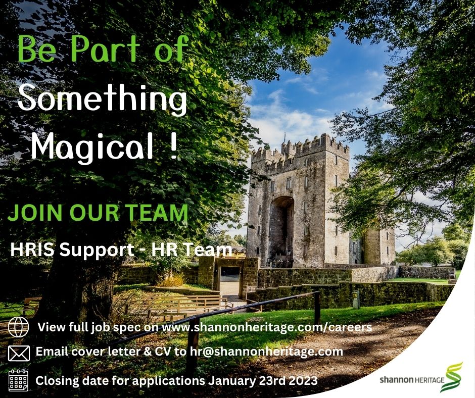 WE ARE HIRING
Shannon Heritage are currently recruiting for a HRIS Support. A full time role, office based at Bunratty Castle &amp; Folk Park, Monday – Friday. 

Apply with CV &amp; cover letter to hr@shannonheritage.com by Jan 23rd

To view job spec visit shannonheritage.com/careers/