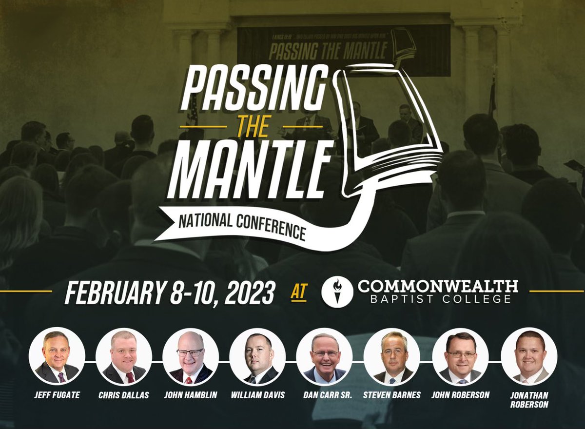 Join us for Passing the Mantle Conference <a href="/ClaysMillBapt/">Clays Mill Baptist Church</a> &amp; <a href="/CommonwealthB/">Commonwealth Baptist</a> February 8-10, 2023
Join me &amp; Host Evangelist Chris Dallas for this preaching conference.
There is no registration required. If we can help with motel reservations contact our church office at (859)277-6811