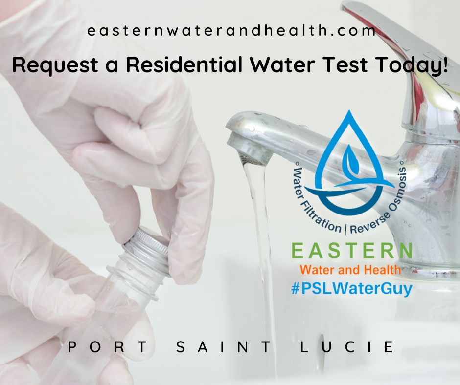 Request your residential water test today!  #watertesting #waterquality #cleanwater #EasternWaterandHealth #watertest #portsaintlucie #psl