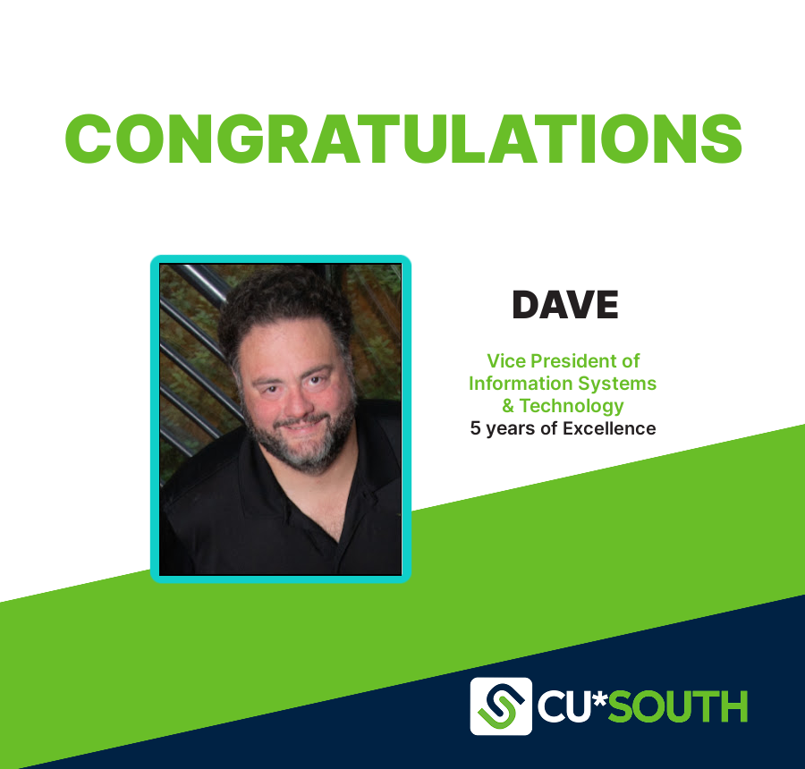 ✨ Happy #WorkAnniversary to Dave Roberts. #Congratulations, and THANK YOU for all that you do! It's an honor to have you as part of the CU*SOUTH family!
#EmployeeSpotlight #TeamCUSOUTH #ThisisHowWeGrow