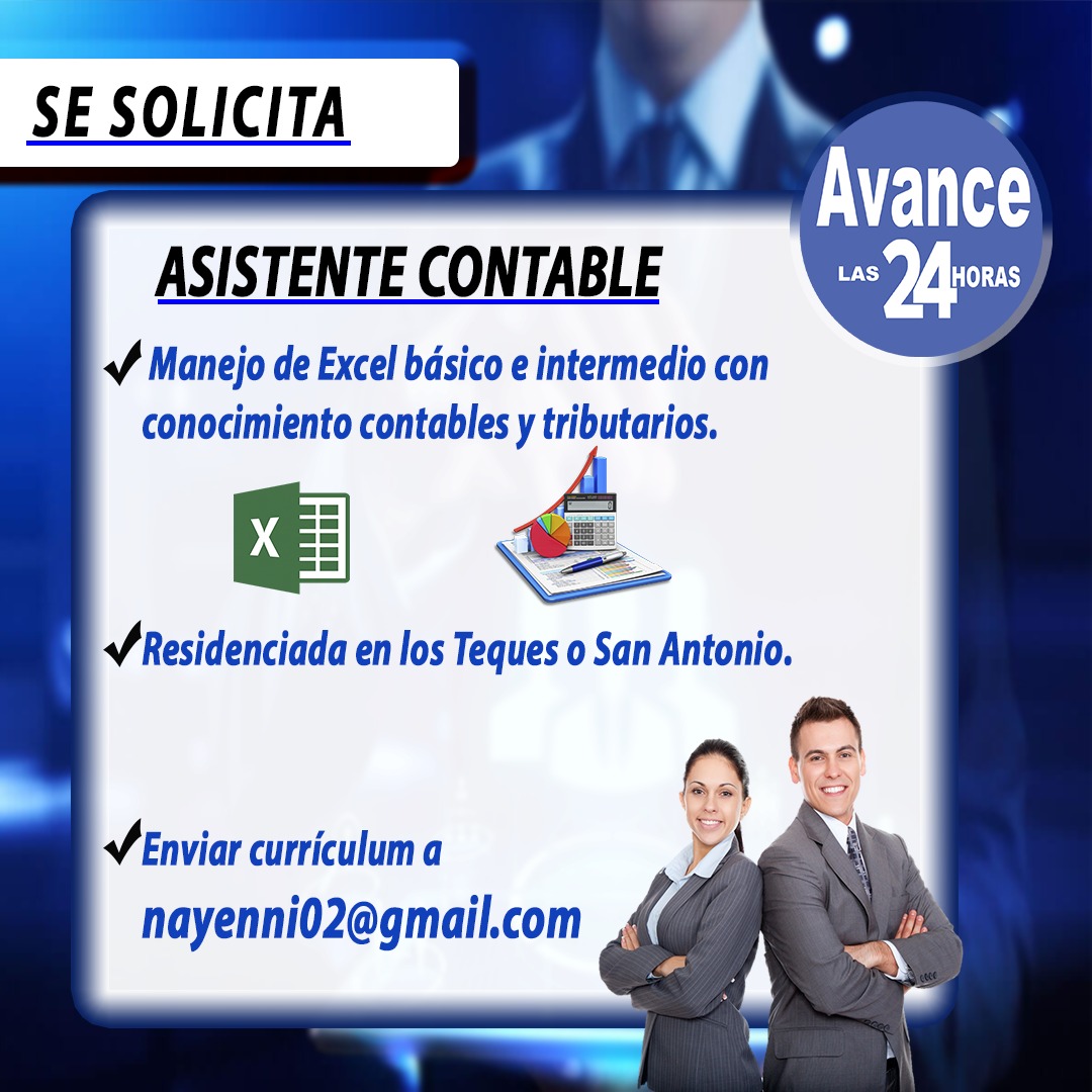 DiarioAvance's tweet photo. #EmpleoDisponible

SE SOLICITA ASISTENTE CONTABLE

Manejo de Excel básico e intermedio con conocimientos contables y tributarios.
Residenciada en #LosTeques o #SanAntonio

Enviar currículum a nayenni02@gmail.com

#publiavance2023 #SolicituddePersonal #empleo #asistentecontable https://t.co/WdVxx7cJZq