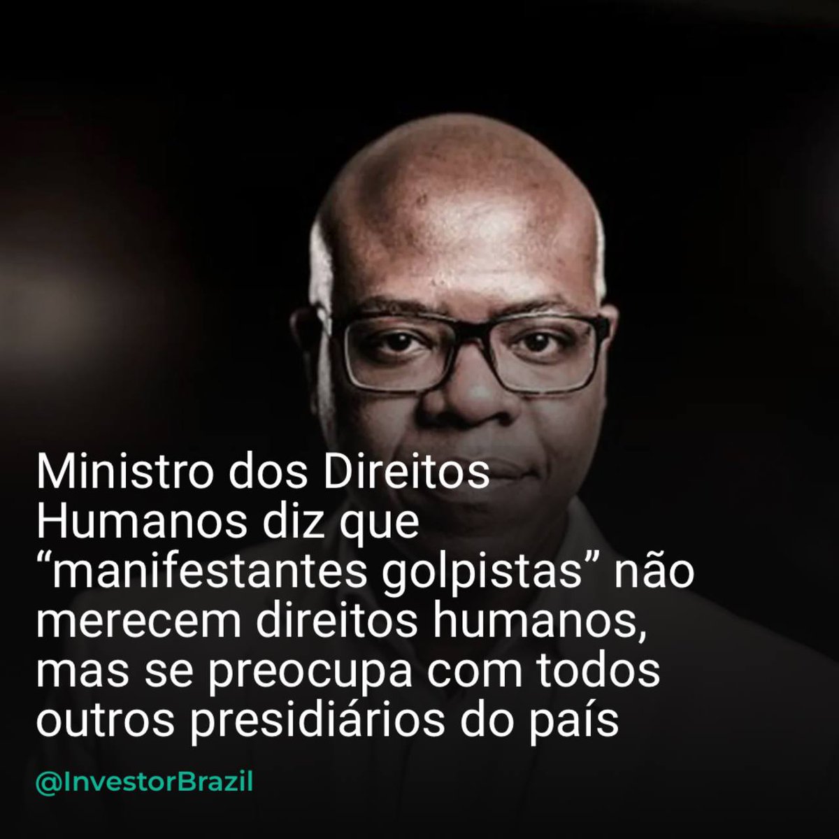 🚨GRAVE - Ministro dos Direitos Humanos diz que vai dar aos manifestantes detidos o mais rigoroso tratamento, e se solidarizou com os presos Brasil a fora, em sua maioria por tráfico, roubos e furtos e crimes contra a vida. investorbr.com/ministro-dos-d…