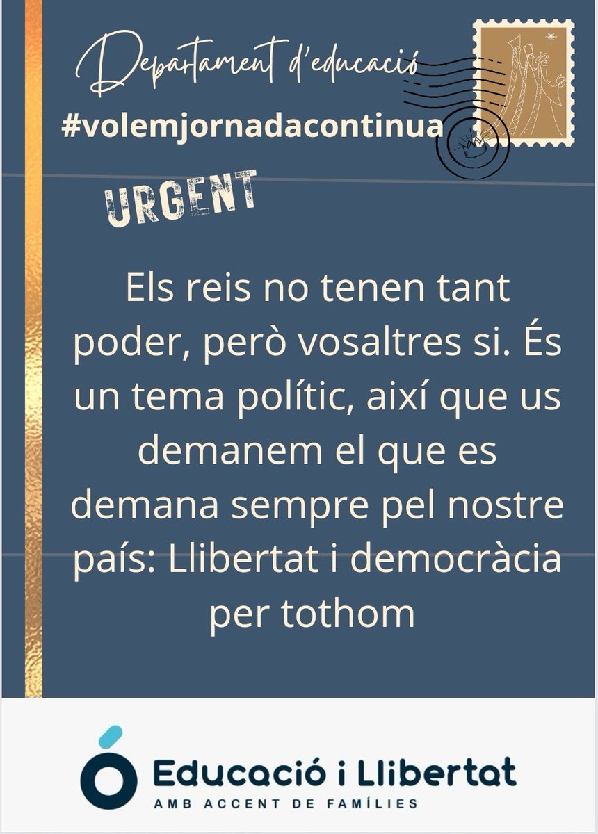 EduiLlibertat's tweet photo. Demanem als polítics que #volemjornadacontinua ja que els Reis no l'han pogut portar. Els polítics sou els que de veritat teniu el poder de fer-la possible. Volem un referèndum a l'escoles, #llibertat #democracia X un país #lliure per tothom. @Esquerra_ERC @JuntsXCat @PSCeducacio https://t.co/ZKng9vdY3u