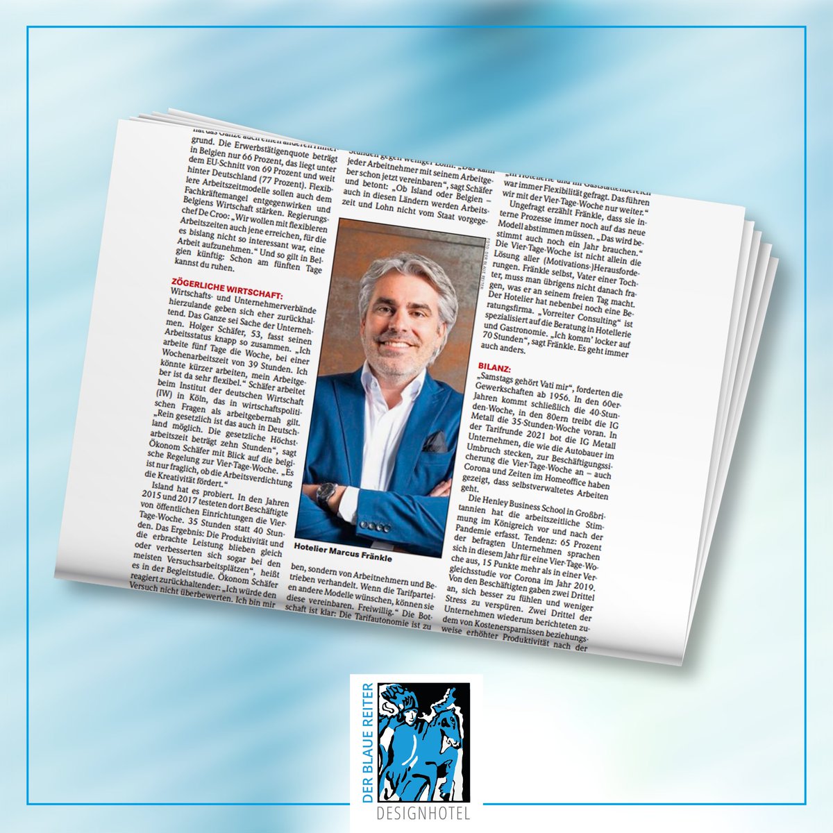 Hotel der Blaue Reiter (@hdbr_karlsruhe) on Twitter photo Marcus Fränkle in der Badischen Zeitung 🤩
Die Badische Zeitung berichtete vor kurzem in einem großartigen Artikel über die 4-Tage-Woche, interviewt wurde diesbezüglich unter anderem unser Hotelier <a href="/FrankleMarcus/">Marcus Fränkle</a>
Das Hotel Der Blaue Reiter-Team 💙
#hotelderblauereiter Marcus Fränkle in der Badischen Zeitung 🤩
Die Badische Zeitung berichtete vor kurzem in einem großartigen Artikel über die 4-Tage-Woche, interviewt wurde diesbezüglich unter anderem unser Hotelier <a href="/FrankleMarcus/">Marcus Fränkle</a>
Das Hotel Der Blaue Reiter-Team 💙
#hotelderblauereiter