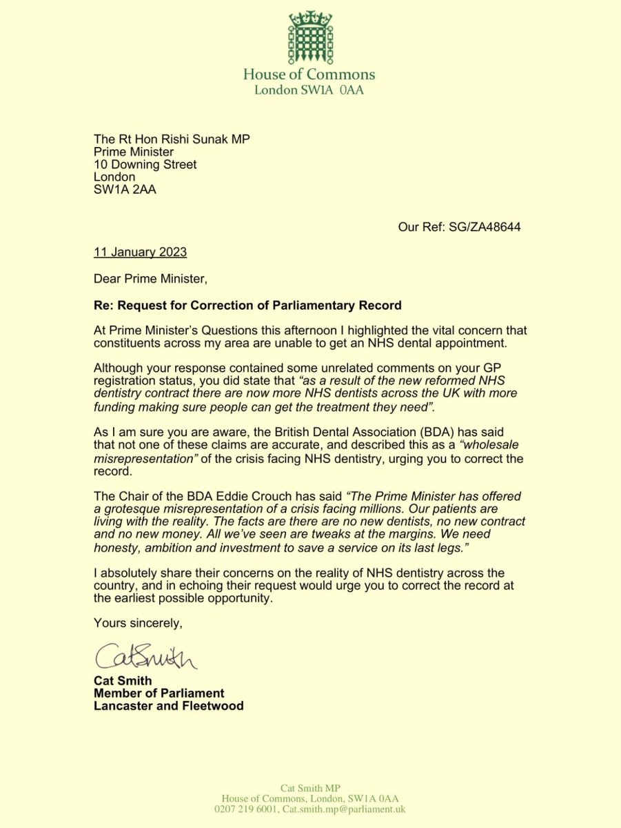 I’ve written to the Prime Minister inviting him to correct his comments about dentistry.