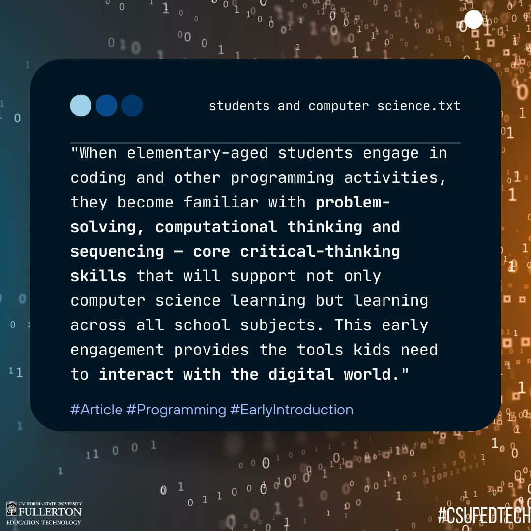 CSUF_EdTech's tweet image. When should we start exposing kids to computer science and coding? EdTech Magazine argues the earlier, the better - Check out the entire article. buff.ly/3irpKHY #csufedtech #computerscience #earlycoding
