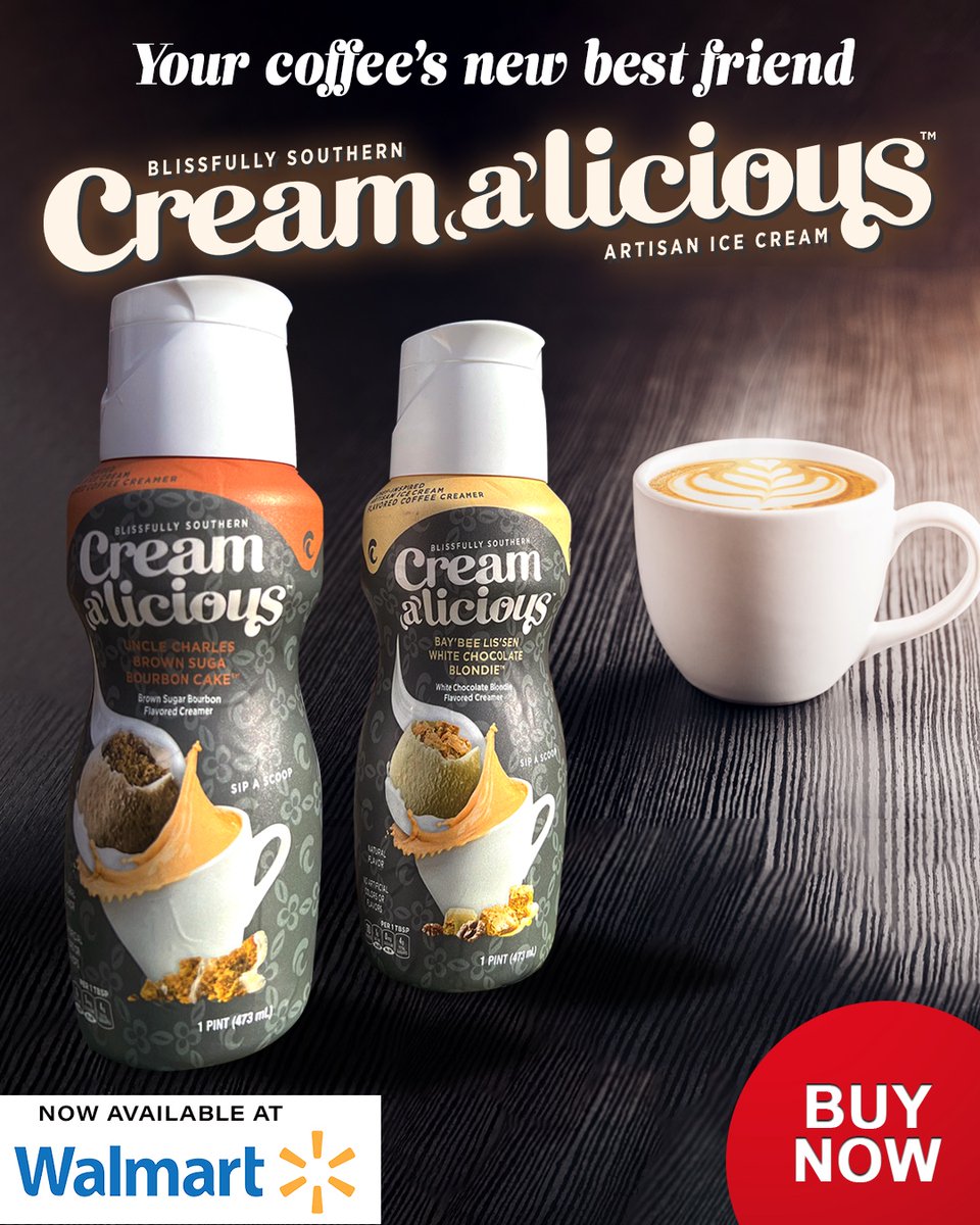 Creamalicious is disrupting the coffee game with 2 new exotic creamers! Uncle Charles Brown Suga Bourbon Cake & Bay'bee Lis'sen White Chocolate Blondie. Check your local creamer sections in select Walmarts! #sipascoop #socreamalicious #coffeetime #chefliz