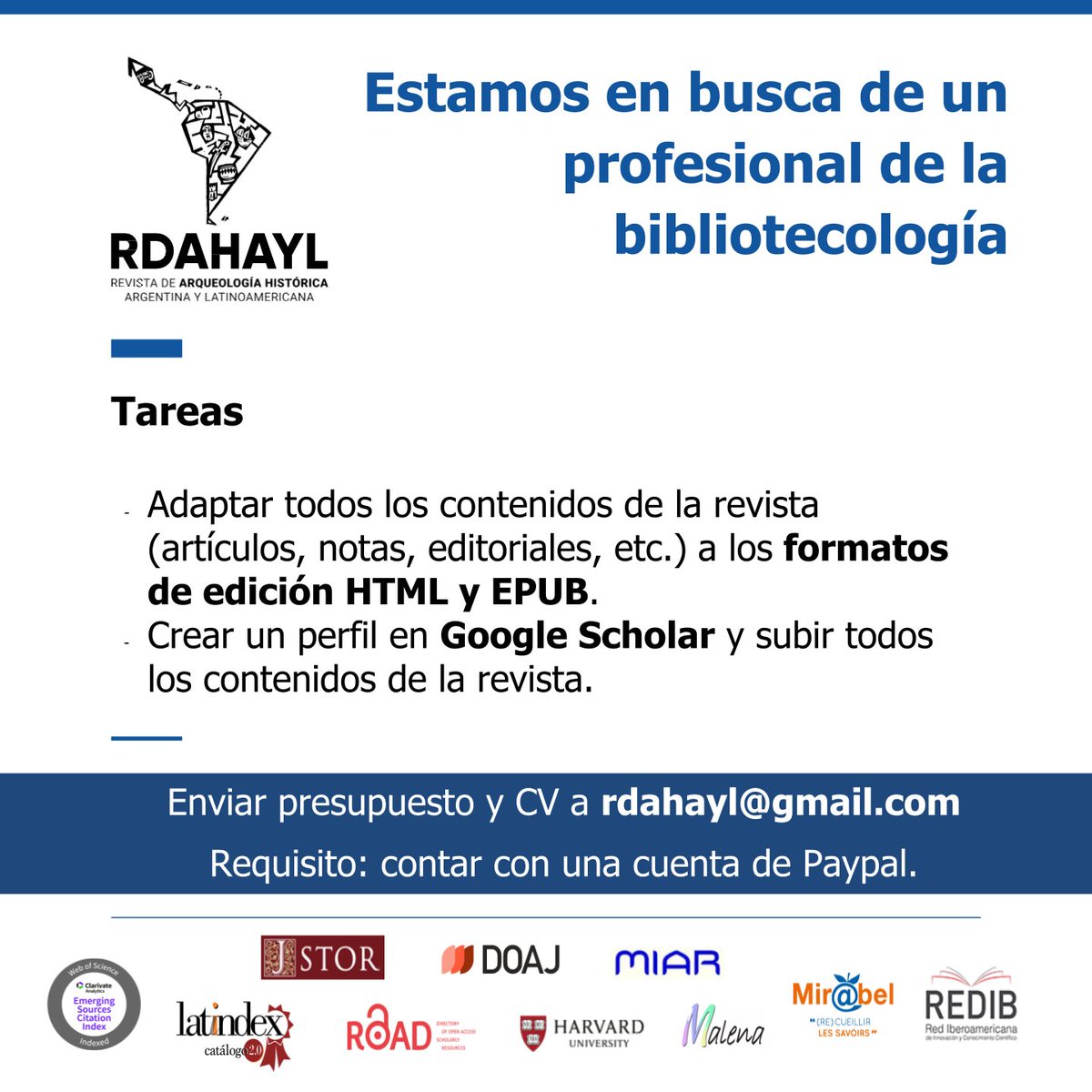 Estamos buscando a un profesional de la bibliotecología! 

👉Tarea remunerada.  Por favor enviar presupuesto y hoja de vida al correo rdahayl@gmail.com👈

#Convocatoria #revista #journal #RDAHAYL #bibliotecología #remunerado