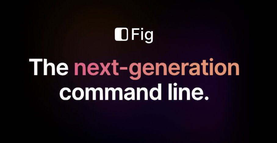 عزيزي الديفلوبر. بتحب ال shortcuts? بتعشق ال autocomplete?
أكل عيشك من ال terminal؟
 
لقيت التول الفشيخة دي و انا بتمشى في النت، شكلي جاي متأخر بس أحسن من ألا أتي
Fig.io