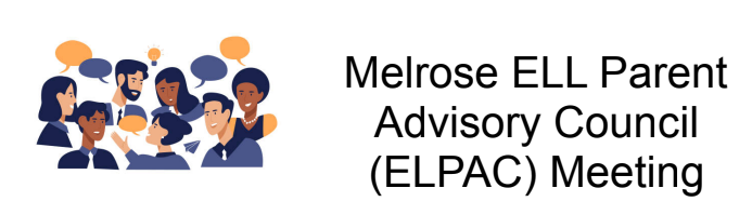 The first ELPAC Meeting of the year will be tomorrow, Thursday, January 12th from 7 pm - 7:45 pm! All are welcome and we will be discussing the purpose of an ELPAC and getting to know a bit more about one another. If you did not receive the link, ask your learner's ELL teacher!