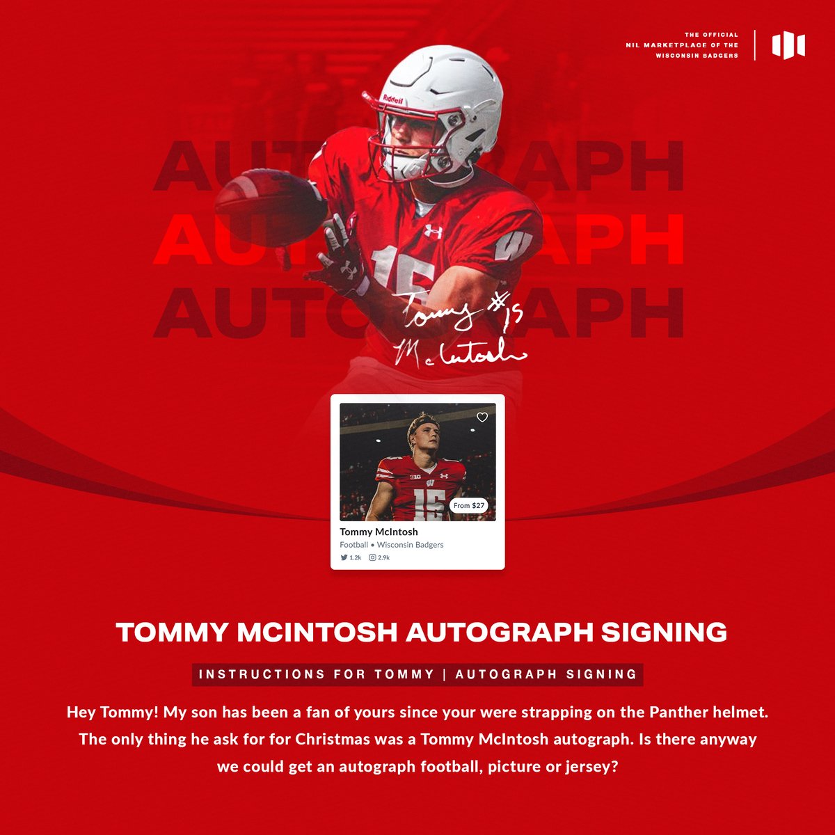 Opendorse (@opendorse) on Twitter photo Make your favorite fan's day by requesting an autograph in a few clicks on the Opendorse marketplace.
<a href="/TMcIntosh44/">Tommy McIntosh</a> from @badgerfootball was able to get an autographed photo to a young fan just in time for the holidays!
Find & pitch <a href="/UWBadgers/">Wisconsin Badgers</a>
🦡 opendorse.com/wisconsin-badg… Make your favorite fan's day by requesting an autograph in a few clicks on the Opendorse marketplace.
<a href="/TMcIntosh44/">Tommy McIntosh</a> from @badgerfootball was able to get an autographed photo to a young fan just in time for the holidays!
Find & pitch <a href="/UWBadgers/">Wisconsin Badgers</a>
🦡 opendorse.com/wisconsin-badg…