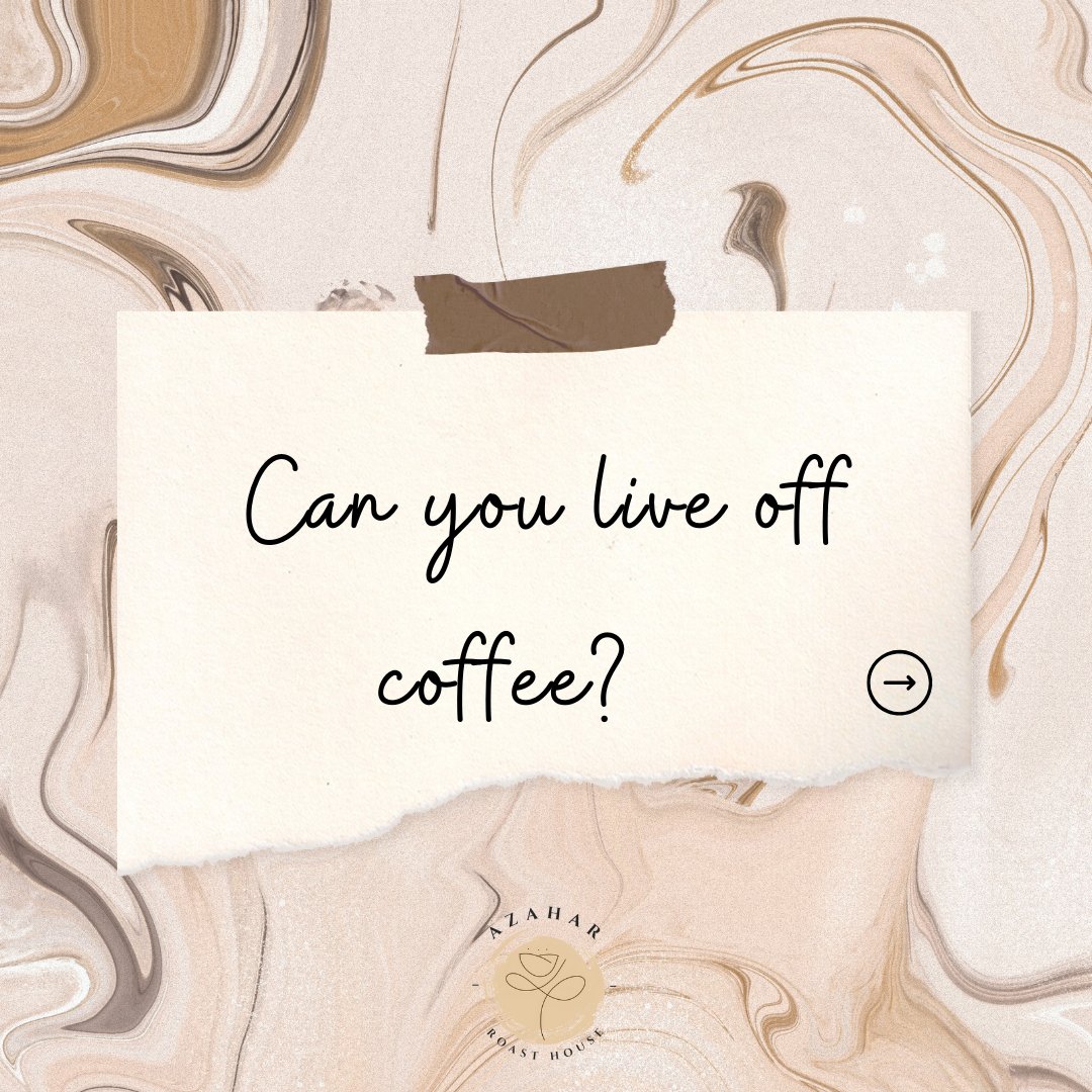 AzaharHouse's tweet photo. The real question is... can you really make it without coffee? #caffeinatedday #coffeelovers https://t.co/tJn4xEnkG8