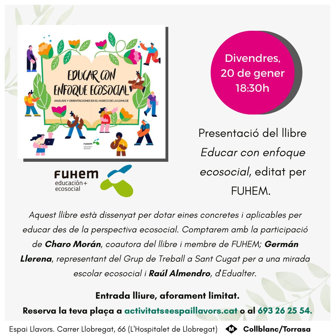 Próximo viernes 20 de enero (18:30 horas) , en <a href="/EspaiDaruma/">Espai Daruma</a>:

📌Presentación "Educar con enfoque ecosocial"

💚Charo Morán | Germán Llerena | Raúl Almendro

#EducaciónEcosocial

fuhem.es/2023/01/11/pre…