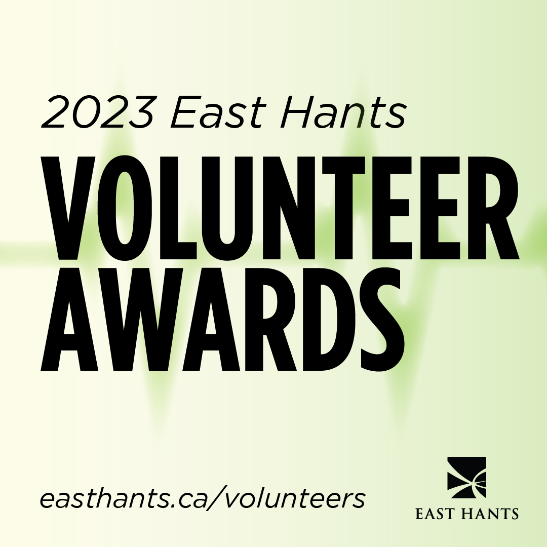 Nominate someone vital to your community!

We're accepting nominations for the 2023 East Hants Volunteer Awards. Nominations must be submitted from a recognized community organization.

Nomination deadline: February 17, 2023

Nominate now at easthants.ca/volunteers